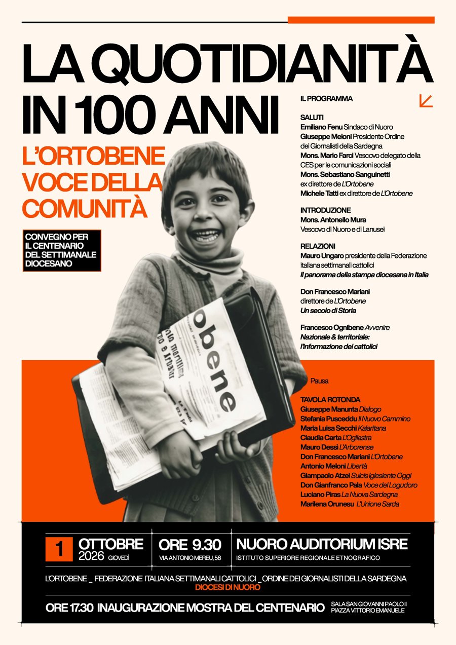 LA QUOTIDIANITÀ IN 100 ANNI - L’ORTOBENE VOCE DELLA COMUNITÀ